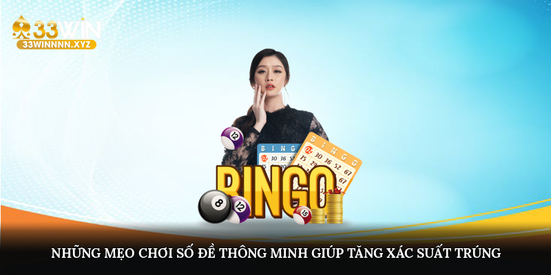 Những mẹo chơi số đề thông minh giúp tăng xác suất trúng